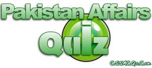 Banner written on Pakistan Affairs Quiz by CSS MCQs