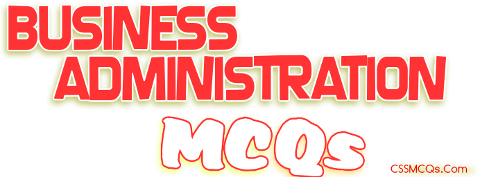 BUSINESS ADMINISTRATION MCQs Banner